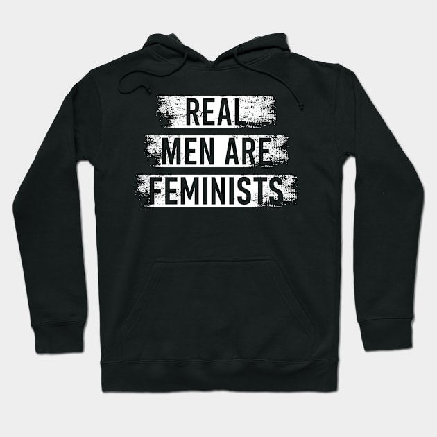 Real Men Are Feminists Feminism Hoodie by TeeTeeUp